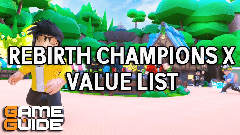 Rebirth Champions X Value List : (Update!) (December 2023)