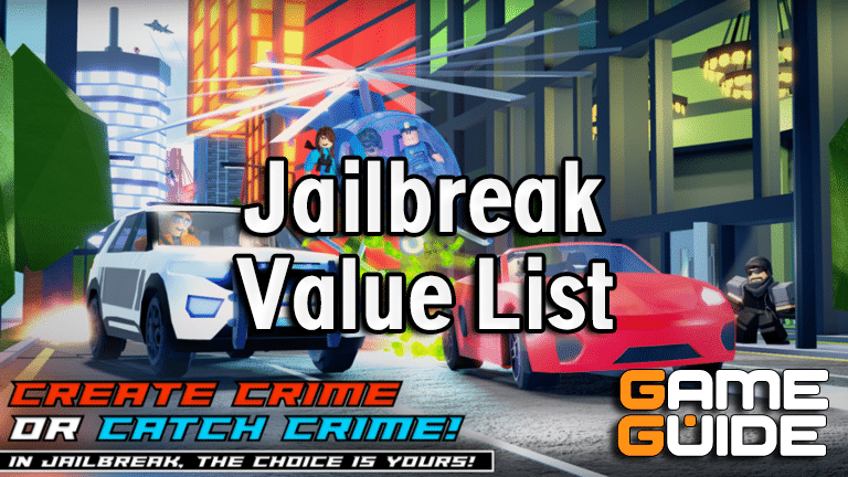 Jailbreak Values List 2023 - Vehicle, Texture, Trading Value